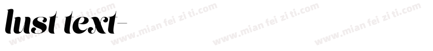 lust text字体转换